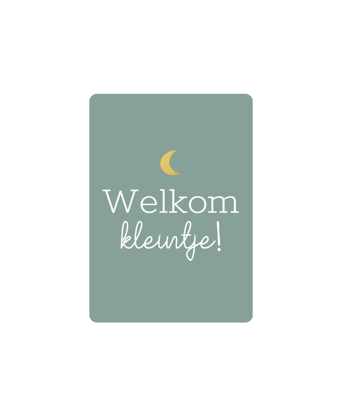 Cadeaukaart welkom kleintje!